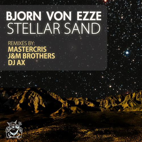 Bjorn Von Ezze - Stellar Sand [DUTCHIE180]