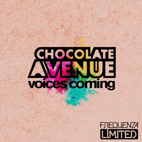 Chocolate Avenue - Voices Coming