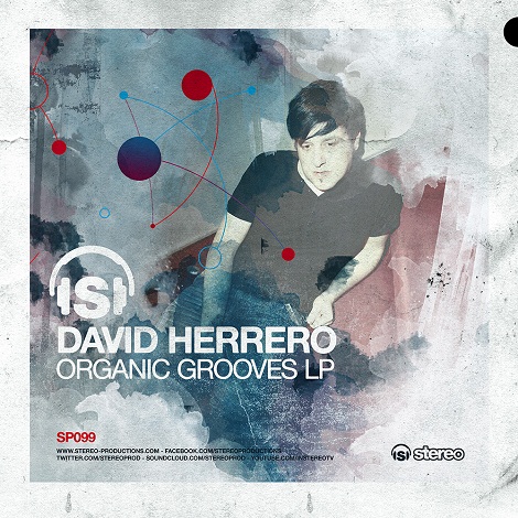 David Herrero - Organic Grooves LP