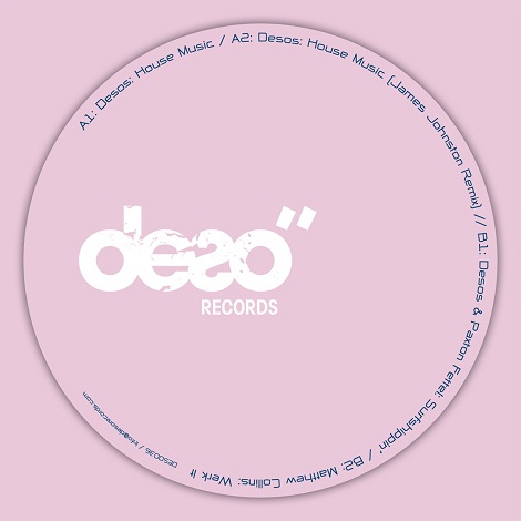 Desos & Matthew Collins - House Music EP