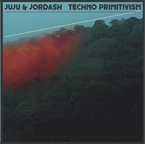 Juju & Jordash – Techno Primitivism [DKMNTL011]