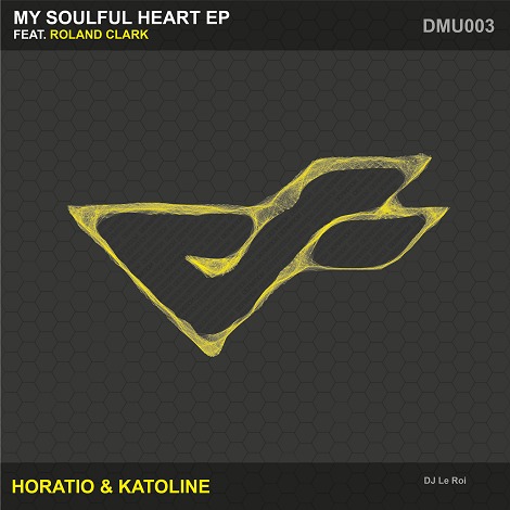 Katoline & Horatio - My Soulful Heart EP