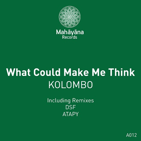 Kolombo - What Could Make Me Think