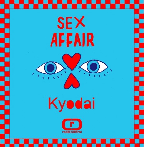 Kyodai – Sex Affair [RCR012]