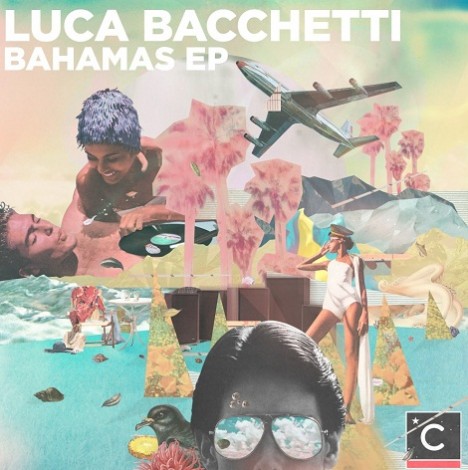 Luca Bacchetti – Bahamas EP [CP028]