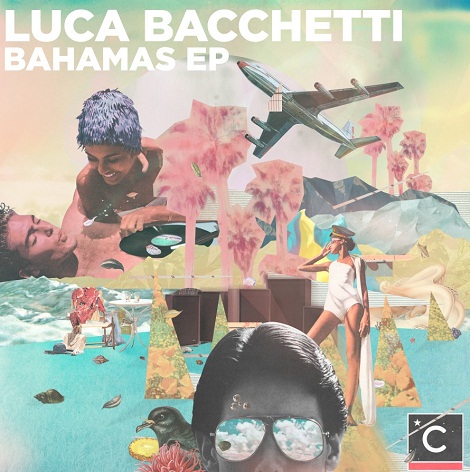 Luca Bacchetti - Bahamas EP