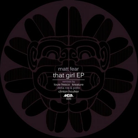 Matt Fear - That Girl EP