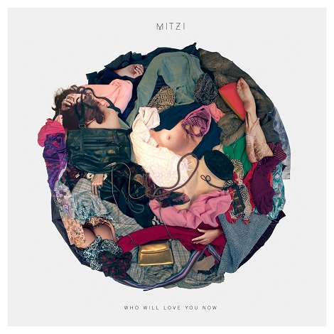 image cover: Mitzi - Who Will Love You Now [FCL81A ]