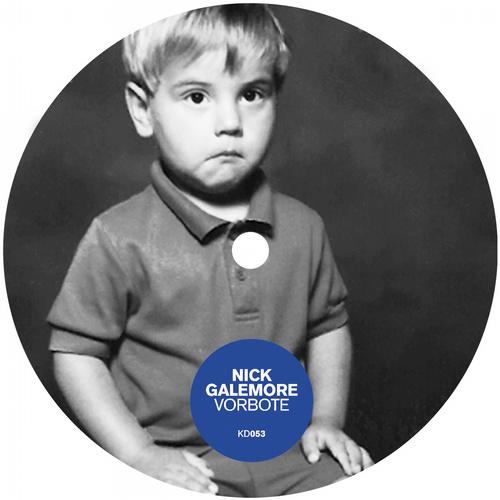 image cover: Nick Galemore - Vorbote [KD053]