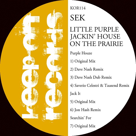 Sek - Little Purple Jackin' House On The Prairie