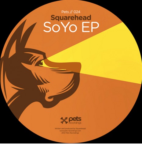 Squarehead – SoYo EP [PETS024]
