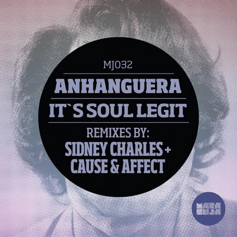 image cover: Anhanguera - It's Soul Legit (MJ032)