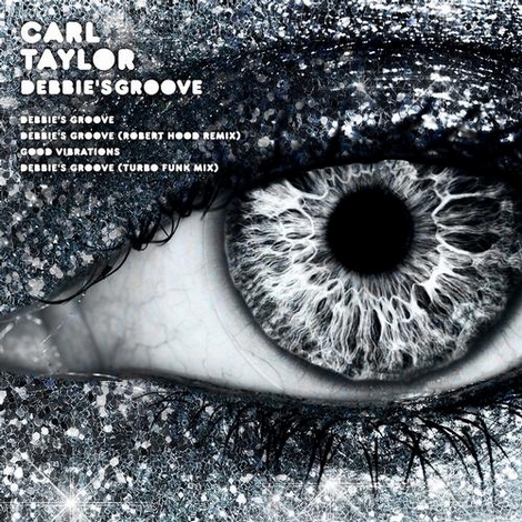 image cover: Carl Taylor - Debbie's Groove (EPM24)
