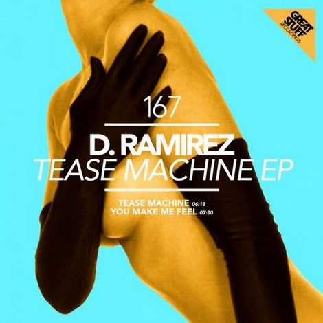 image cover: D.ramirez - Tease Machine (GSR167)