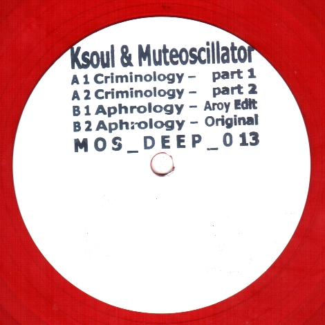 image cover: Ksoul & Muteoscillator - Aphrology EP (mosdeep013)