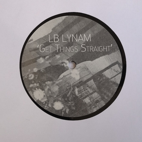 image cover: Lb Lynam - Get Things Straight (LBLYNAM001)