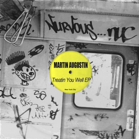 image cover: Martin Augustin - Treatin You Well EP (NE22750)