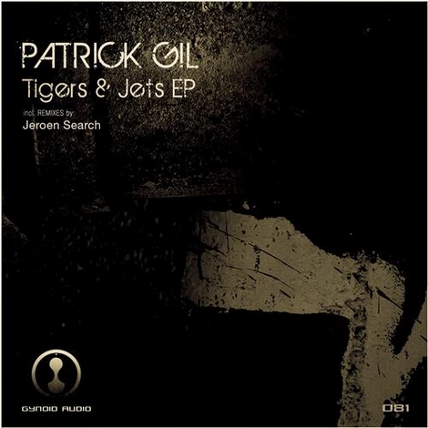 image cover: Patrick Gil - Tigers & Jets EP (GYNOIDD081)