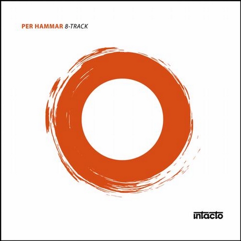 image cover: Per Hammar - 8-Track EP (INTACDIG010)