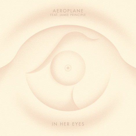 Aeroplane feat Jamie Principle - In Her Eyes