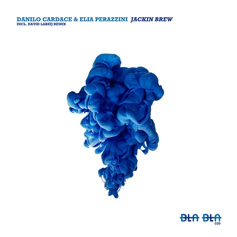 Danilo Cardace & Elia Perazzini - Jackin Brew