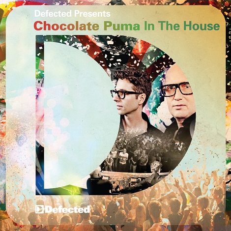 Defected presents Chocolate Puma In The House