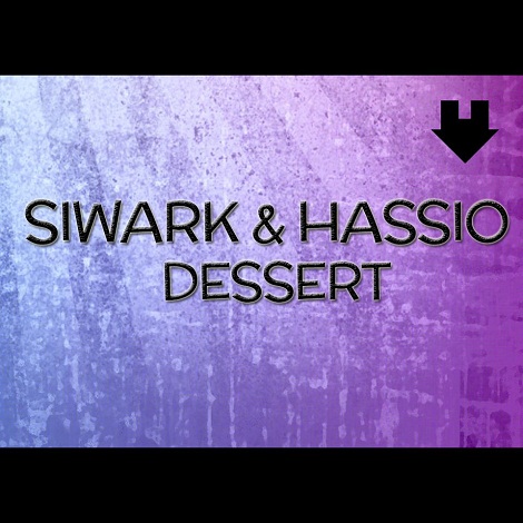 Hassio & Siwark - Dessert