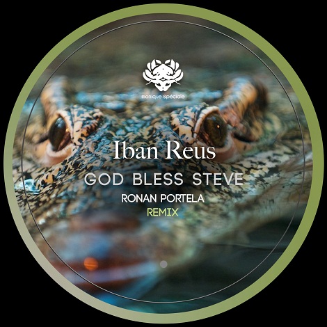 Iban Reus - God Bless Steve (Ronan Portela Remix)