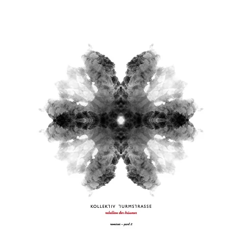 Kollektiv Turmstrasse - Rebellion Der Traumer Remixes