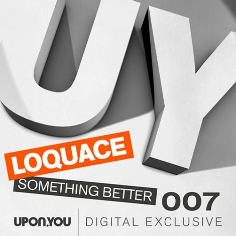 Loquace - Something Better