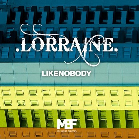 Lorraine - Likenobody