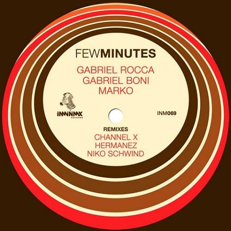 Marko, Gabriel Boni, Gabriel Rocca - Few Minutes