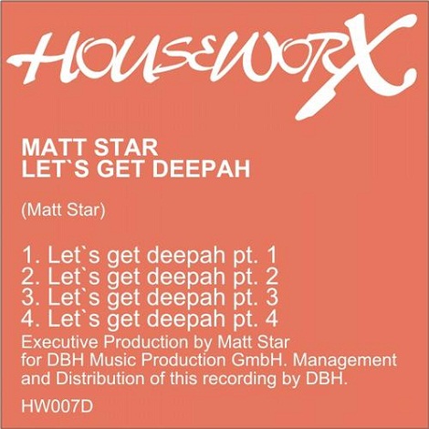 Matt Star - Lets Get Deepah