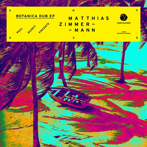 Matthias Zimmermann - Botanica Dub EP