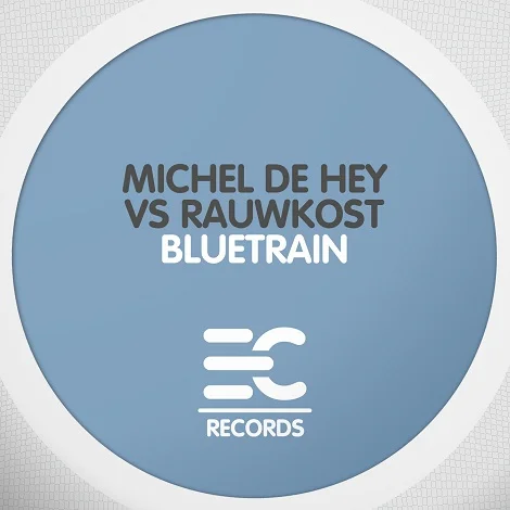 Michel De Hey & Rauwkost - Bluetrain