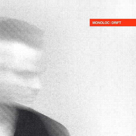 Monoloc & Daniel Wilde - Drift