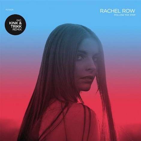 Rachel Row - Follow The Step