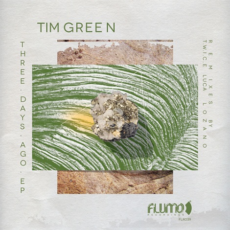Tim Green - Three Days Ago EP