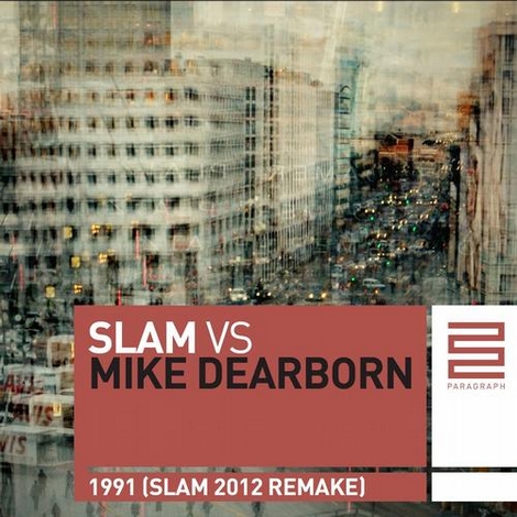image cover: Mike Dearborn - 1991 (Slam 2012 Remake) [PARA016]