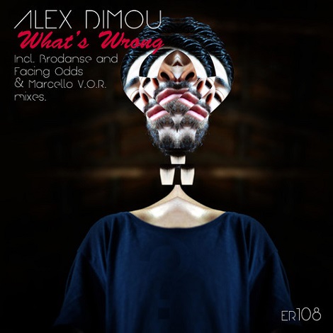 Alex Dimou - What's Wrong