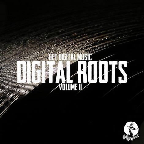 Artists - Get Digital Presents Digital Roots Vol 2