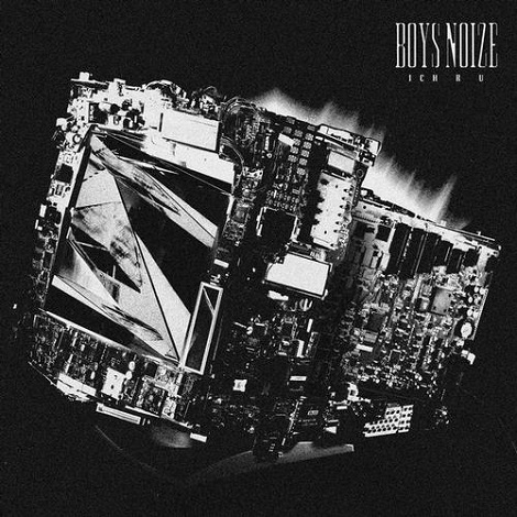 Boys Noize - Ich R U