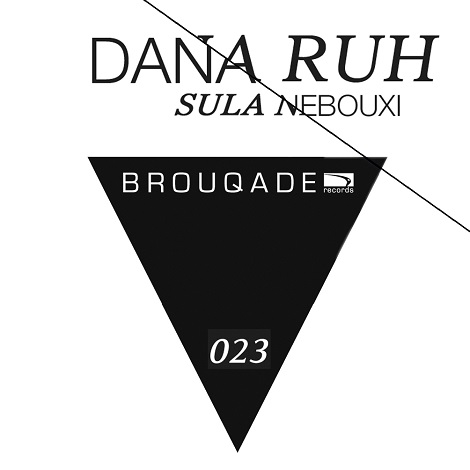 Dana Ruh - Sula Nebouxi