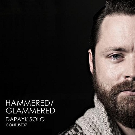 Dapayk Solo - Hammered - Glammered