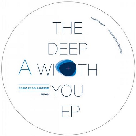 Dynanim & Florian Felsch - The Deepwithyou EP
