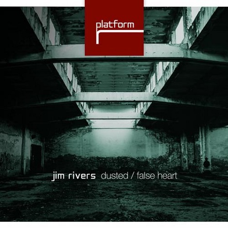 Jim Rivers - Dusted - False Heart