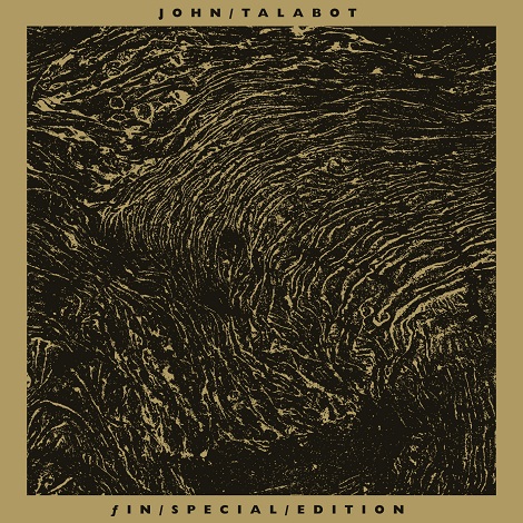 John Talabot - Fin - Special Edition