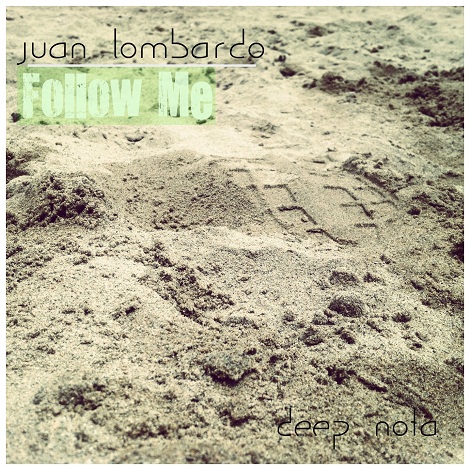 Juan Lombardo - Follow Me