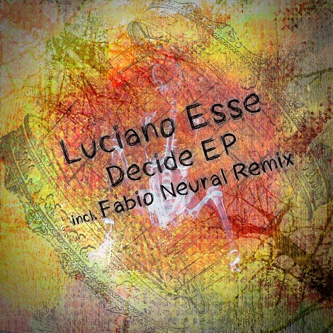 Luciano Esse - Decide