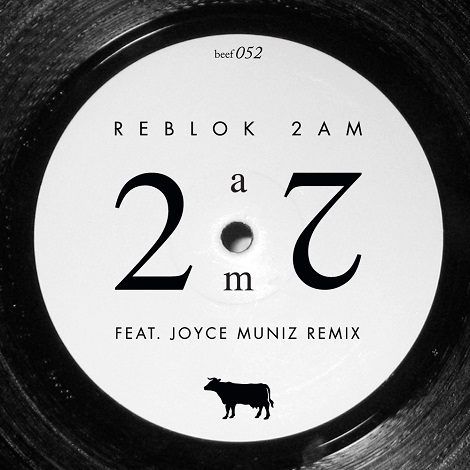 Reblok & DJ Schwa - 2AM (Joyce Muniz Remix)